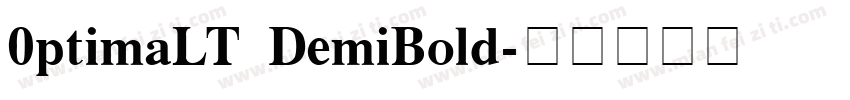 0ptimaLT DemiBold字体转换